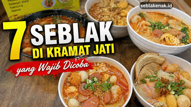 7 Seblak di Kramat Jati yang Wajib Dicoba